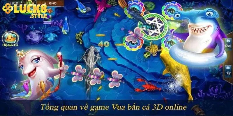 Lý do bạn nên trải nghiệm vua bắn cá 3D tại nhà cái Luck8